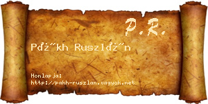 Pákh Ruszlán névjegykártya